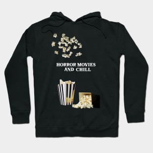 Horror Movies and Chill Hoodie